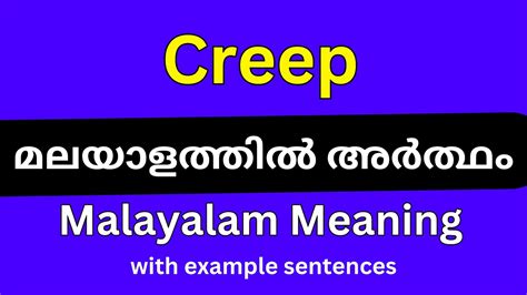 creep meaning in malayalam|Malayalam Meaning of Creep .